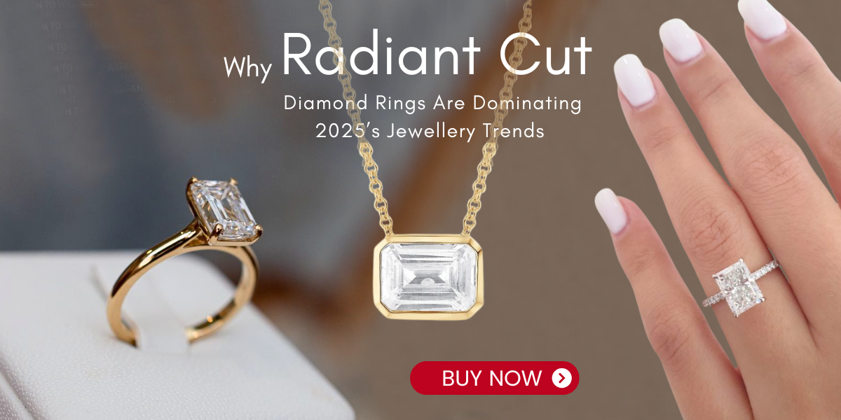 Why Radiant Cut Diamond Rings Are Dominating 2025’s Jewellery Trends