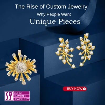 The Rise of Custom Jewelry Why People Want Unique Pieces 400x400