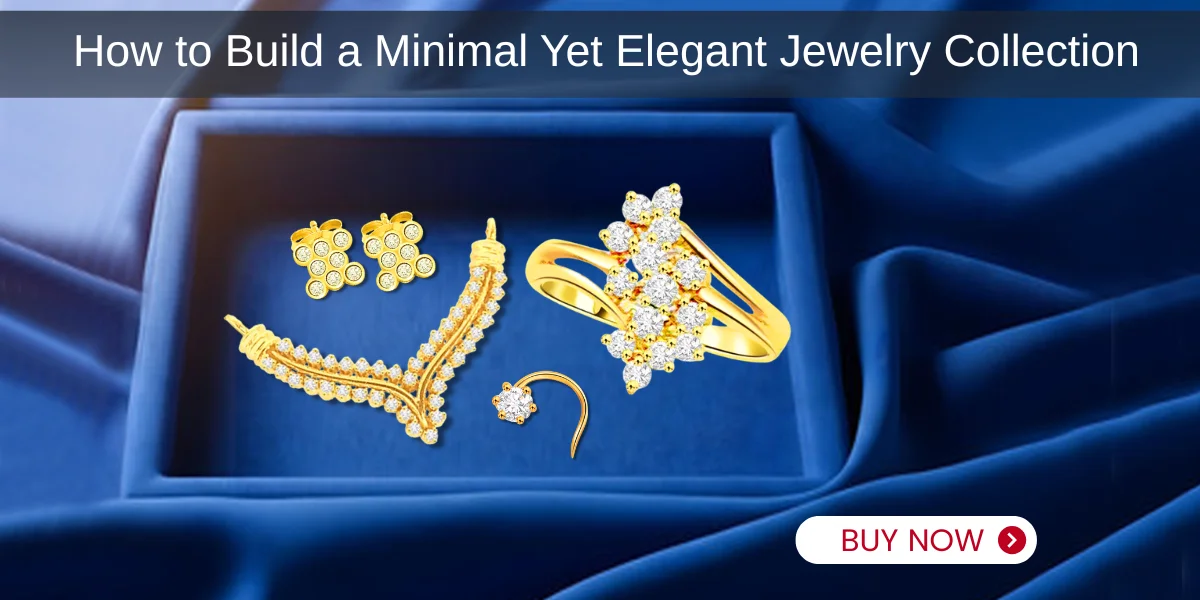 How to Build a Minimal Yet Elegant Jewelry Collection